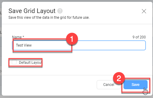 12. Title your layout (1), and if wanted, check the box to save as your default, then click Save (2).