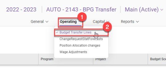 At the top of the budget transfer, you will see an operating menu option, select Operating (1), then Budget Transfers Lines (2).