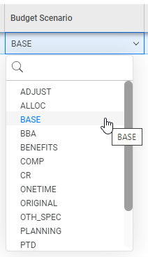 Select the appropriate budget scenario from the budget scenario dropdown menu.   ONETIME if making a onetime transfer or BASE if making a base budget change.