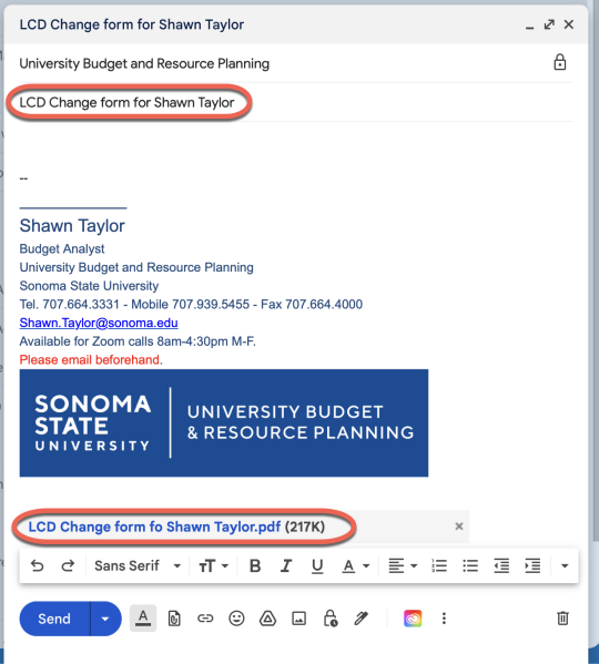 Send email to budget@sonoma.edu with a subject “LCD Change form for ‘employee name’ and attach the signed LCD Change form.