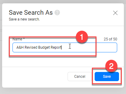 Name the report (1), and then select save (2).